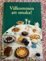 V&auml;lkommen att smaka!