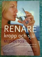 Renare kropp och sj&auml;l med detox