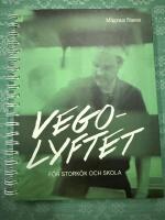 Vegolyftet - f&ouml;r stork&ouml;k och skola