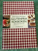 Glutenfria kokboken - bakning, mat och massor av tips
