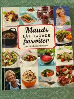 Mauds l&auml;ttlagade favoriter - [p&aring; 15, 20 eller 30 minuter]