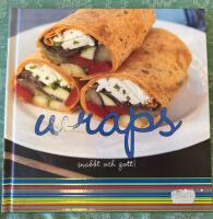 Wraps, snabbt och gott