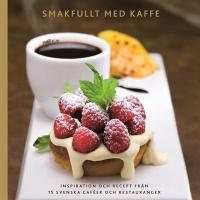 Smakfullt med kaffe