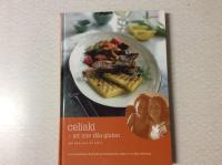 Celiaki att intela gluten, m&aring; bra och &auml;t gott