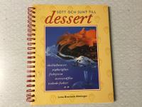 S&ouml;tt och sunt till dessert