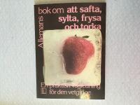 Allemans bok om att safta, sylta, frysa och torka