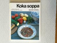 Koka soppa, nyttigt, billigt, gott. Sopprecept fr&aring;n hela v&auml;rlden