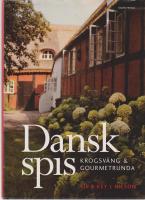 Dansk spis : Krogsv&auml;ng & gourmetrunda