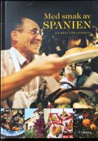 Med smak av Spanien : en resa f&ouml;r gommen