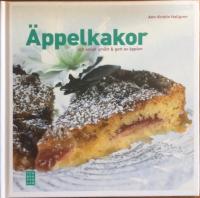 &Auml;ppelkakor : och annat sm&aring;tt & gott av &auml;pplen
