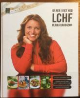 G&aring; ner i vikt med LCHF