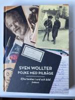 Pojke med pilb&aring;ge : eftertankar i ord och bild