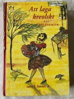 Att laga kreolskt : ett mat&auml;ventyr