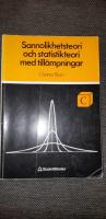 Sannolikhetsteori och statistikteori med till&auml;mpningar