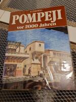 Pompeji vor 2000 Jahren