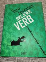 Grejen med verb : grammatik som du aldrig har sett den f&ouml;rut