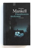 Dansl&auml;rarens &aring;terkomst