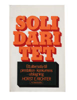 Solidaritet, Ett alternativ till prestation-konkurrens-utslagning