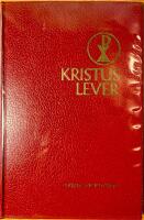 Kristus lever : konferenspredikningar 1955-1972