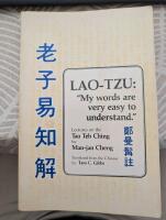LAO-TZU:My words are very easy to understand