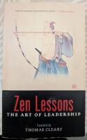 Zen Lessons The Art of Leadership