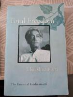 Total Freedom: The Essential Krishnamurti