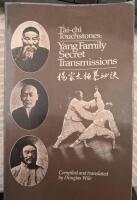 Tai-Chi Touchstone: Yang Family Secret ransmission