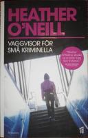 Vaggvisor f&ouml;r sm&aring; kriminella