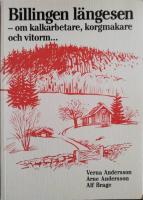 Billingen l&auml;ngesen Om kalkarbetare, korgmakare och vitorm