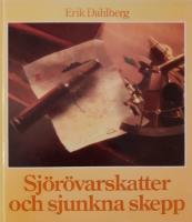 Sj&ouml;r&ouml;varskatter och sjunkna skepp