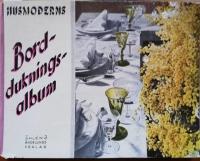 Husmoderns borddukningsalbum.