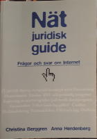 N&auml;tjuridisk guide : Fr&aring;gor och svar om Internet