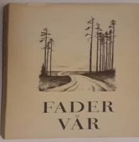 Fader v&aring;r