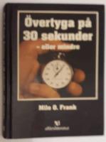 &Ouml;vertyga p&aring; 30 sekunder - eller mindre