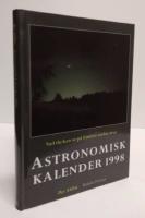 Astronomisk kalender : vad du kan se p&aring; himlen under &aring;ret. 1998