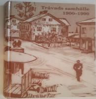 Tr&aring;vads samh&auml;lle 1900-1990