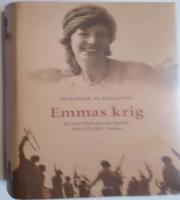 Emmas krig : en sann historia om k&auml;rlek,svek och d&ouml;d i Sudan