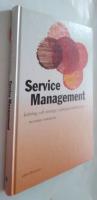 Service Management &ndash; ledning och strategi i tj&auml;nsteproduktion