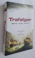 Trafalgar : m&auml;nnen, slaget, stormen