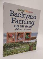 Backyard Farming : on an Acre (More or Less)