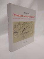 Musiken som tidsspegel : Tolv ess&auml;er om musiken kring sekelskiftet 1900