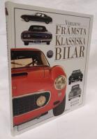 V&auml;rldens fr&auml;msta klassiska bilar
