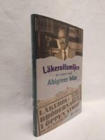 L&auml;kerolfamiljen : en resa med Ahlgrens bilar