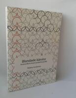 Blandade k&auml;nslor : bisexuella kvinnors praktik & politik