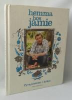 Hemma hos Jamie : fyra &aring;rstider i k&ouml;ket