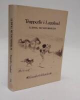 Trapperliv i Lappland : del I-II