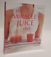 The Miracle juice Diet