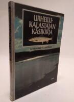 Urheilukalastajan k&auml;sikirja