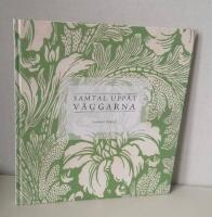 Samtal upp&aring;t v&auml;ggarna