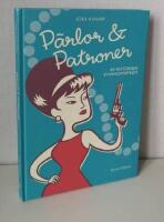 P&auml;rlor och patroner : 60 historiska kvinnoportr&auml;tt